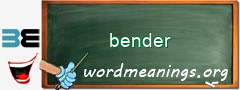 WordMeaning blackboard for bender